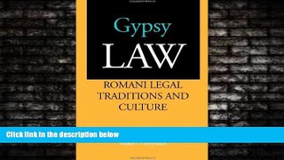 different   Gypsy Law: Romani Legal Traditions and Culture