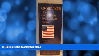 complete  Constitutional Law: Civil Liberty and Individual Rights
