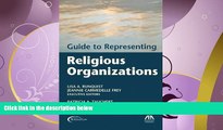 complete  Guide to Representing Religious Organizations