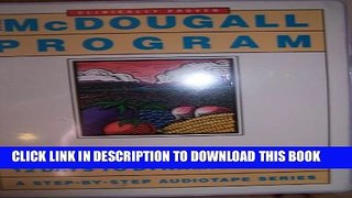 [PDF] The Mcdougall Program (12 Days to Dynamic Health) Full Online