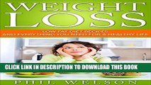 [PDF] Weight Loss: Low Fat Diet Recipes and Everything You Need for a Healthy Life (Lose 10 Pounds