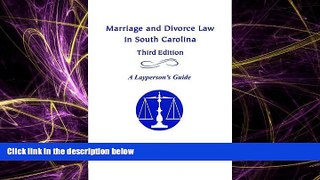 FAVORITE BOOK  Marriage and Divorce Law in South Carolina: A Layperson s Guide