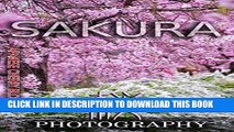 [PDF] Photography SAKURA: Japanese cherry blossom Popular Online
