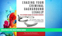 FAVORITE BOOK  Erasing Your Criminal Background Legally: The Ultimate Guide To Second Chances