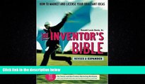 complete  The Inventor s Bible (Inventor s Bible: How to Market   License Your Brilliant Ideas)