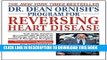 [PDF] Dr. Dean Ornish s Program for Reversing Heart Disease: The Only System Scientifically Proven