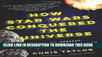 [PDF] How Star Wars Conquered the Universe: The Past, Present, and Future of a Multibillion Dollar