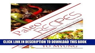 [PDF] Paleo Recipes: Rapid Weight Loss Recipes for Begginers (Paleo recipes for rapid weight loss,
