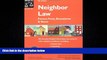 different   Neighbor Law: Fences, Trees, Boundaries and Noise