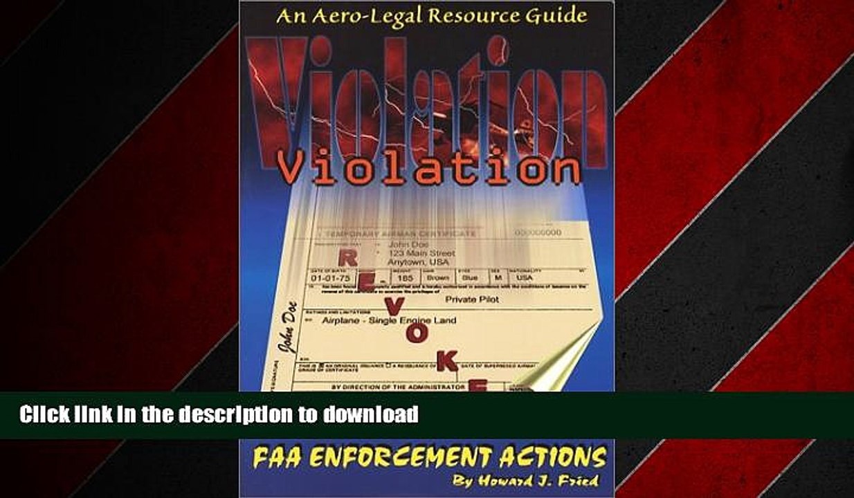 READ PDF Violation: The Aero-Legal Resource Guide READ EBOOK