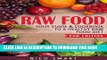 [PDF] Raw Food: Your Guide   Cookbook to a Healthy Raw Food Diet (2nd Edition) (FREE BONUS INSIDE)