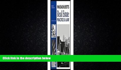 complete  Massachusetts Real Estate: Practice and Law (Massachusetts Real Estate: Practice   Law)