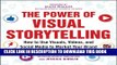 [PDF] The Power of Visual Storytelling: How to Use Visuals, Videos, and Social Media to Market