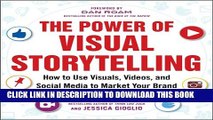 [PDF] The Power of Visual Storytelling: How to Use Visuals, Videos, and Social Media to Market