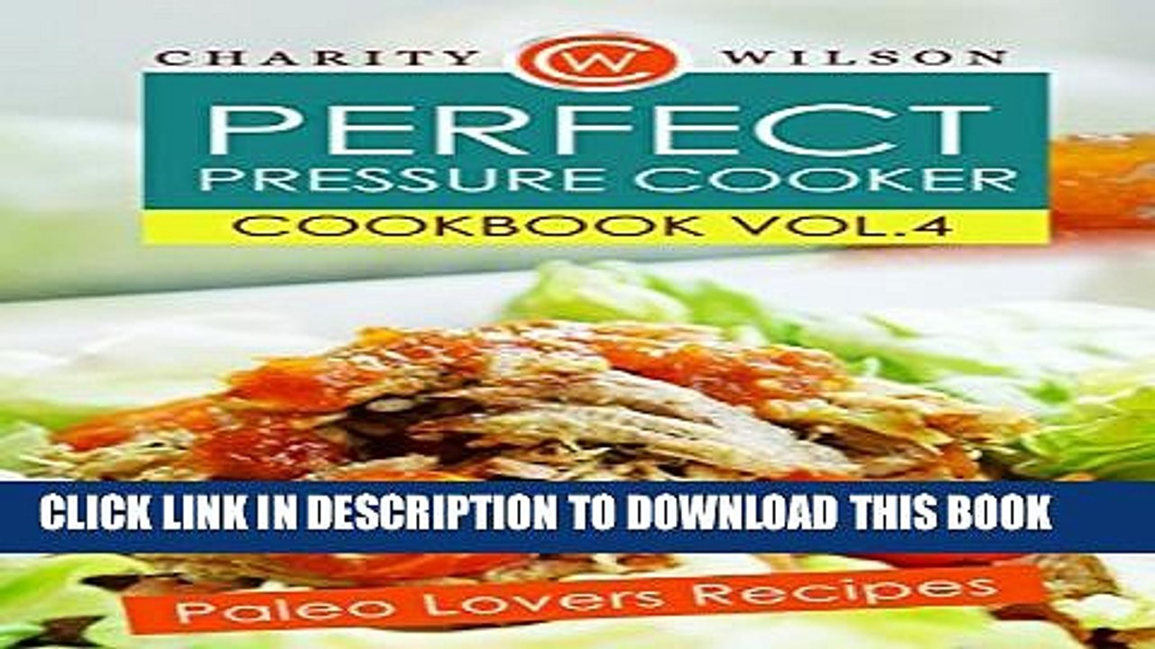 [PDF] PRESSURE COOKER COOKBOOK: Vol. 4 Paleo Lovers Recipes (Pressure Cooker Recipes) (Pressure