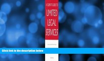 FAVORITE BOOK  A Clients Guide to Limited Legal Services: A Simple and Practical Guidebook for