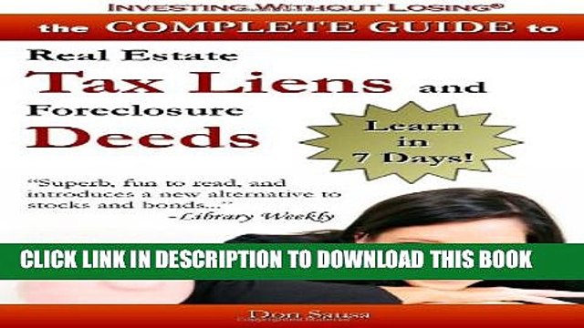 [PDF] Complete Guide to Real Estate Tax Liens and Foreclosure Deeds: Learn in 7 Days: Investing