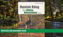 Big Deals  Mountain Biking the White Mountains, West (Regional Mountain Biking Series)  Best