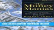 [PDF] The Money Manias: The Eras of Great Speculation in America 1770-1970 Full Colection