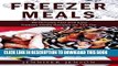[PDF] Freezer Meals: 30-Minute Fast and Easy Freezer Meals Recipes on the Go (freezer meals,