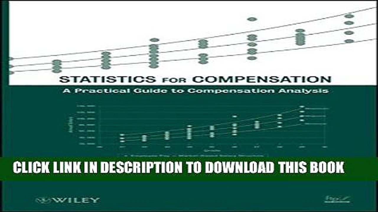 [PDF] Statistics for Compensation: A Practical Guide to Compensation Analysis Popular Online