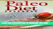 [PDF] Paleo Diet Cookbook: Complete Practical Guide For Beginners With 28 Recipes Popular Colection