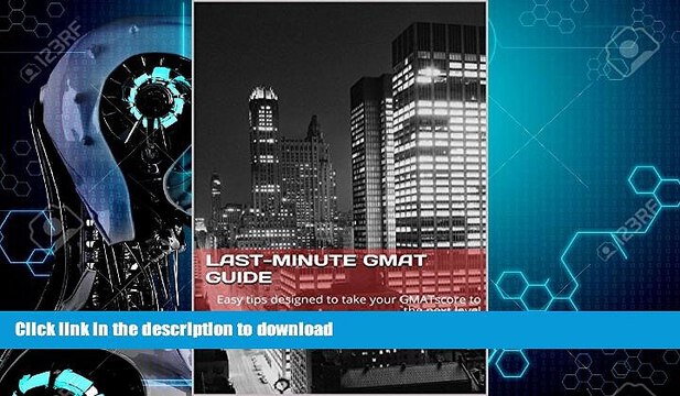 FAVORITE BOOK Last-Minute GMAT Guide: Easy tips designed to take your GMAT score to the next