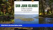 Big Deals  A FalconGuide to the San Juan Islands (Exploring Series)  Best Seller Books Best Seller