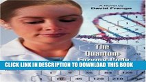 [Read PDF] The Quantum Enzyme Code (The Woman who Discovered the Cure for AIDS): The Harmonic