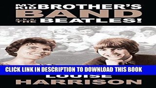 [PDF] My Kid Brother s Band... a.k.a. The Beatles Popular Online