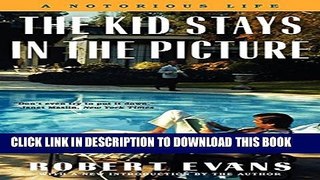 [PDF] The Kid Stays in the Picture: A Notorious Life Popular Online