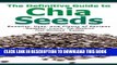 [PDF] The Definitive Guide to Chia Seeds - Benefits, Uses, and Plenty of Recipes - Breakfast -