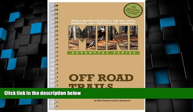 Big Deals Off Road Trails - Mountain Biking - Trail Running - Day Hiking Full Read Best Seller