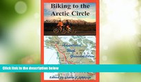 Big Deals  Biking to the Arctic Circle: Adventures with Grandchildren  Best Seller Books Best Seller