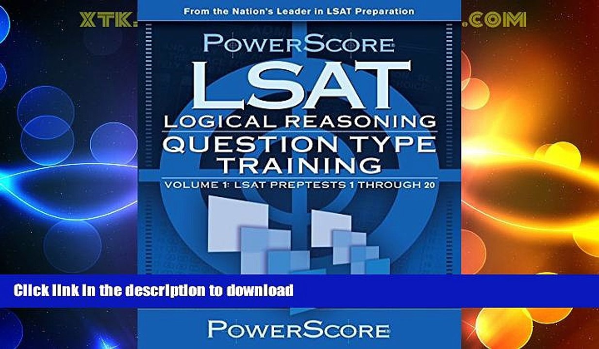 GET PDF  PowerScore LSAT Logical Reasoning: Question Type Training (Powerscore Test Preparation)