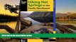 Big Deals  Hiking Hot Springs in the Pacific Northwest: A Guide to the Area s Best Backcountry Hot