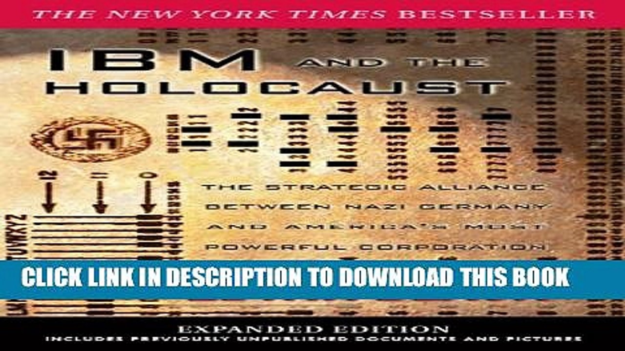 [PDF] IBM and the Holocaust: The Strategic Alliance Between Nazi Germany and America s Most