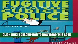 [PDF] Fugitive from the Cubicle Police Full Colection
