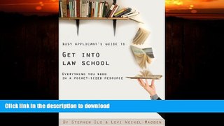 FAVORITE BOOK  Busy Applicant s Guide to Get Into Law School: Everything you need in a