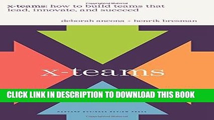 [Read PDF] X-Teams: How To Build Teams That Lead, Innovate, And Succeed Ebook Online