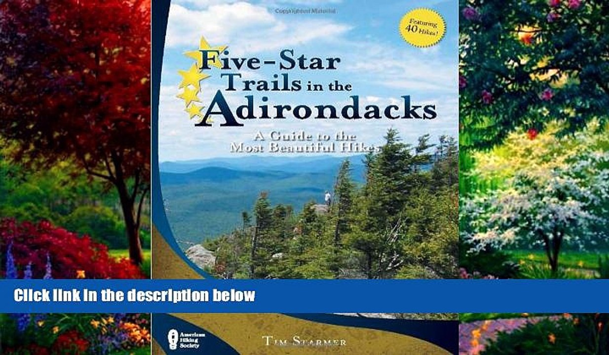 Big Deals  Five-Star Trails in the Adirondacks: A Guide to the Most Beautiful Hikes  Best Seller