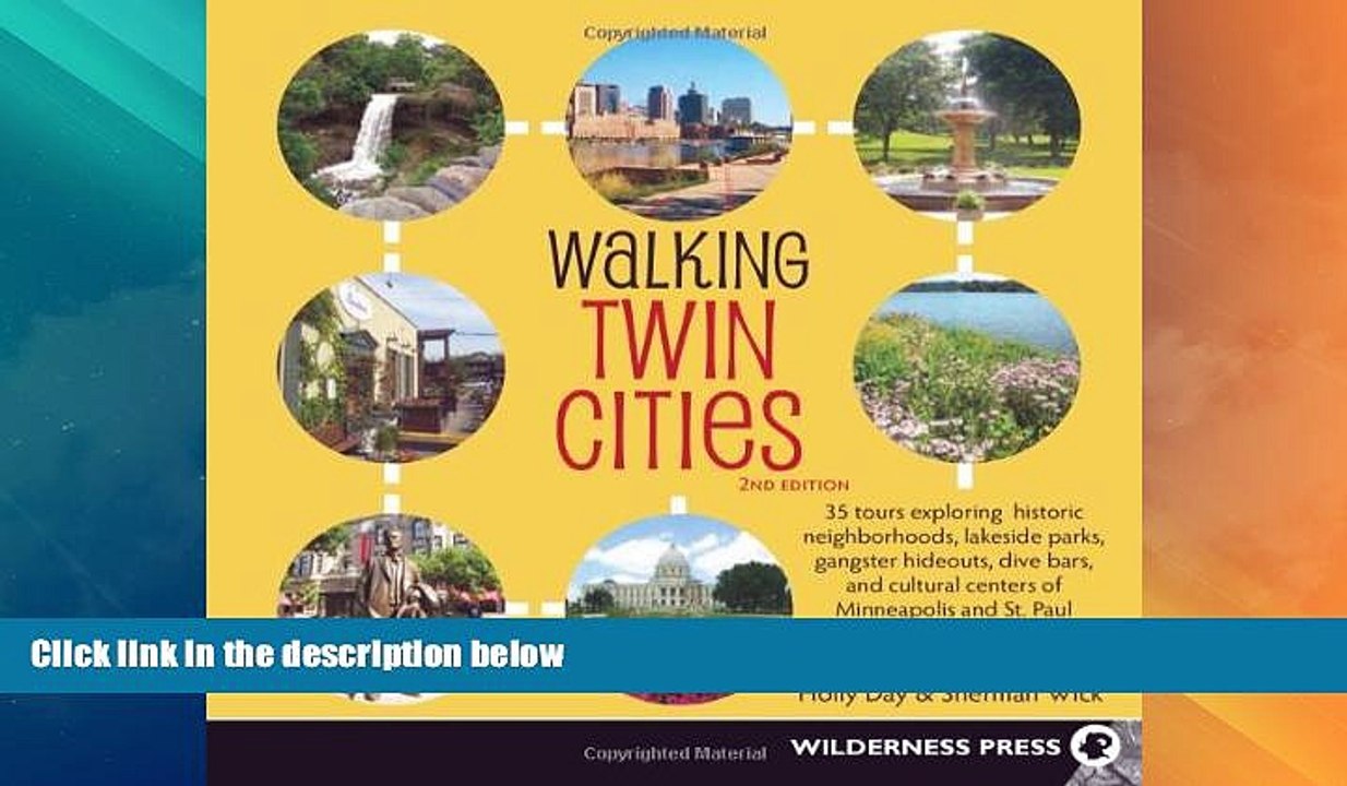 Big Deals  Walking Twin Cities: 34 Tours Exploring Historic Neighborhoods, Lakeside Parks,