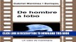 [PDF] De hombre a lobo (Spanish Edition) Popular Online