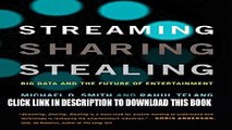 [PDF] Streaming, Sharing, Stealing: Big Data and the Future of Entertainment Popular Online