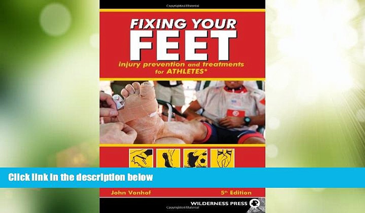 Big Deals  Fixing Your Feet: Prevention and Treatments for Athletes  Best Seller Books Best Seller
