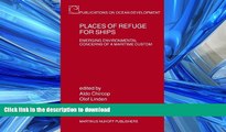 FAVORIT BOOK Places of Refuge for Ships: Emerging Environmental Concerns of a Maritime Custom