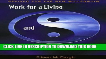 [PDF] Work for a Living   Still Be Free to Live: Revised For The New Millennium Popular Online