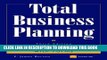 [PDF] Total Business Planning: A Step-by-Step Guide with Forms Full Colection