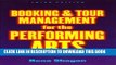 [PDF] Booking and Tour Management for the Performing Arts Full Online