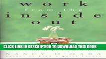 [PDF] Work from the Inside Out: Seven Steps to Loving What You Do Popular Online